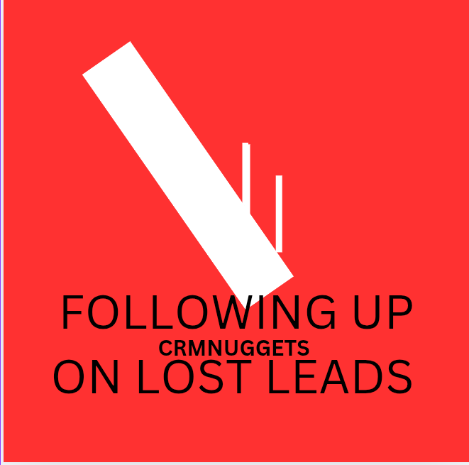 Read more about the article Following Up on Lost Leads. The Untap Goldmine for Organistions