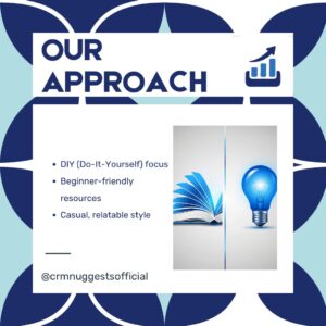 CRMNuggets Our Approach 